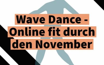 Wave Dance – Online fit durch den November